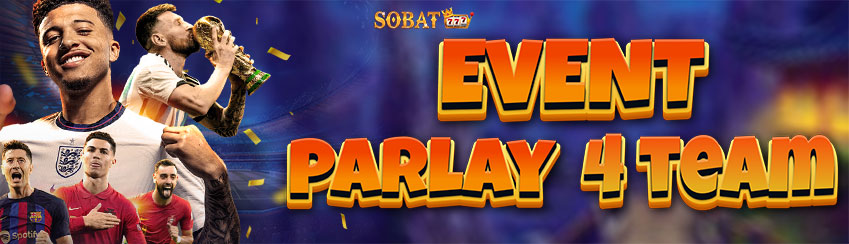 EVENT PARLAY 4 TEAM 