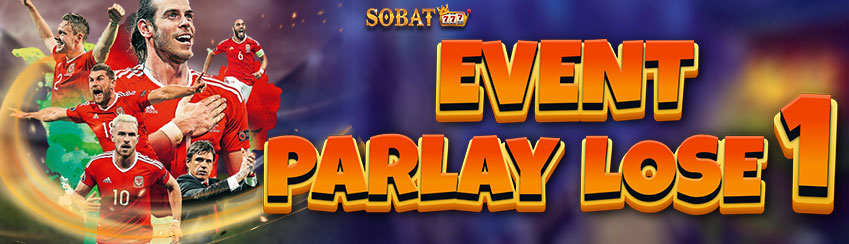 EVENT PARLAY LOSE 1